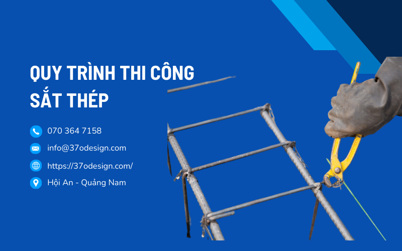 Quy Trình Thi Công Sắt Thép