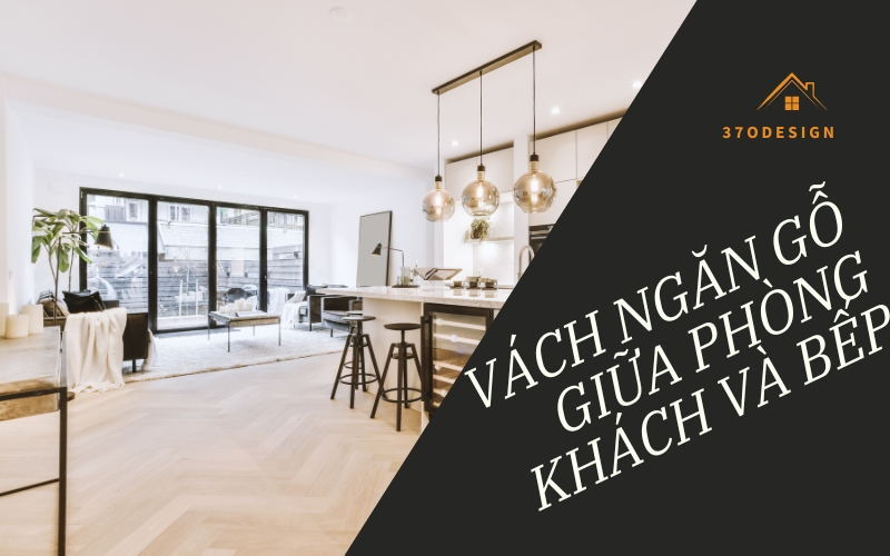 45 mẫu vách ngăn trang trí phòng khách tuyệt đẹp