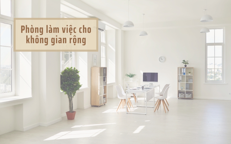 Thiết kế phòng làm việc Thiết kế phòng làm việc